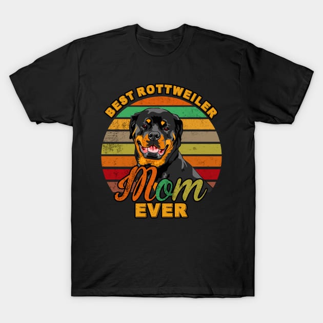 Best Rottweiler Mom Ever T-Shirt by franzaled